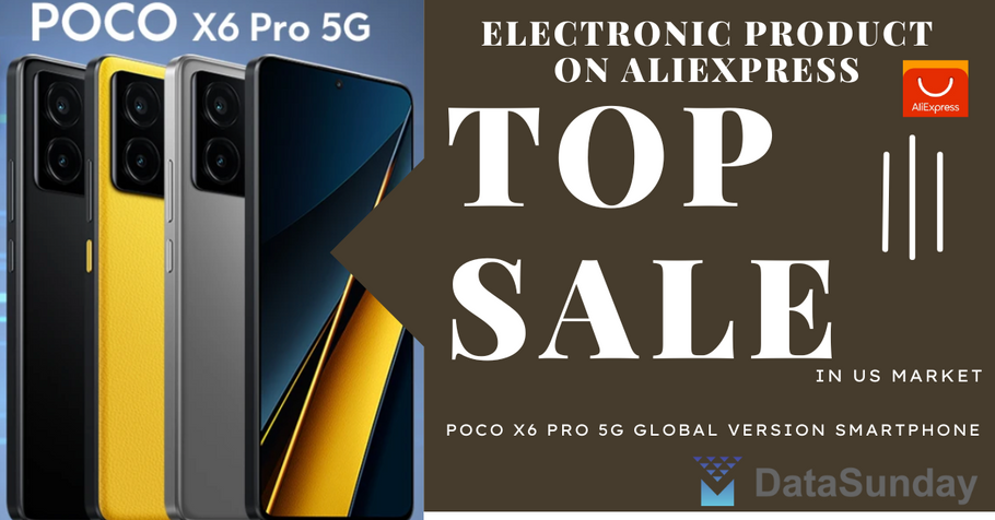 This Month Most Sales Electronic Product in US Market - POCO X6 Pro 5G Global Version Smartphone