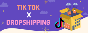 Tik Tok and Drop-Shipping? Why not Both?