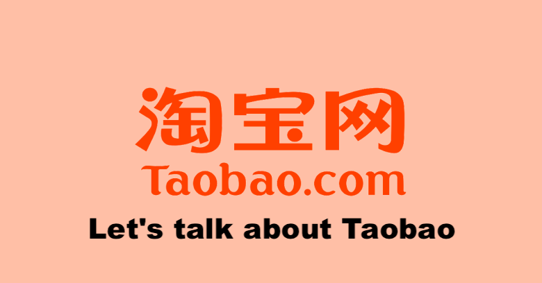 Let's talk about Taobao